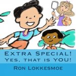 Extra Special!: YES, that is YOU!