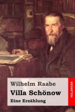 Villa Schönow: Eine Erzählung