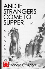 And if Strangers Come to Supper