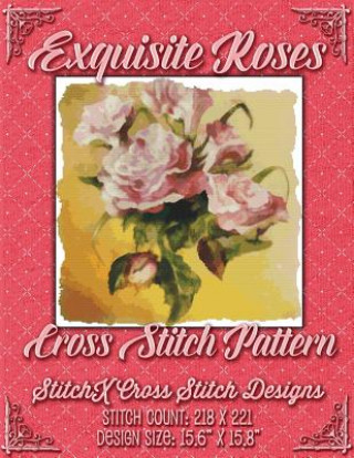 Exquisite Roses Cross Stitch Pattern