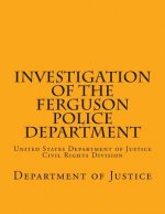 Investigation of the Ferguson Police Department: United States Department of Justice Civil Rights Division