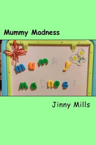 Mummy Madness