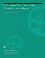 Bottomless Culvert Scour Study: Phase II Laboratory Report
