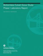 Bottomless Culvert Scour Study: Phase I Laboratory Report