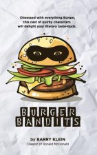 Burger Bandits: A Tale Of Burger Obsession