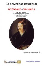 La comtesse de Ségur - Intégrale - volume 3