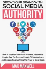 Grow Your Brand With Social Media Authority