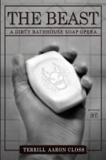 The Beast: A Dirty Bathhouse Soap Opera (Episode 07)