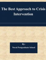 The Best Approach to Crisis Intervention