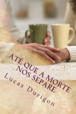 Até que a morte nos separe: Curso para noivos e casais