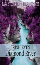 Irish Eyes - Diamond River