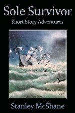 Sole Survivor: Short Story Adventures