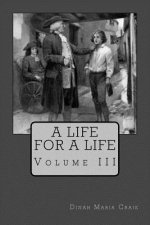 A life For A Life: Volume III