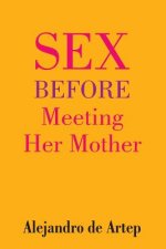 Sex Before Meeting Her Mother