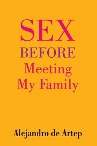 Sex Before Meeting My Family