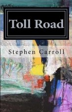 Toll Road: Somerset and Dorset Poems