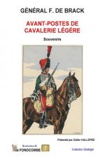 Avant-postes de cavalerie lég?re: Souvenirs