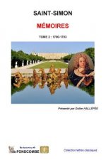 Mémoires du duc de Saint-Simon: Tome 2: 1700-1703