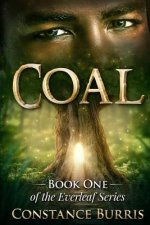 Coal: Book One of the Everleaf Series