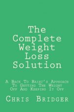 The Complete Weight Loss Solution
