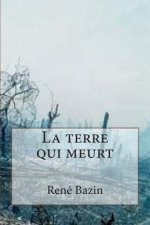 La terre qui meurt
