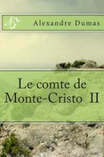 Le comte de Monte-Cristo II