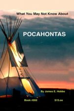 What You May Not Know About Pocahontas