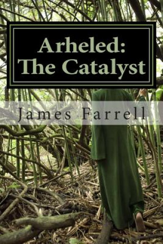 Arheled: The Catalyst: The Catalyst/Van Helsing