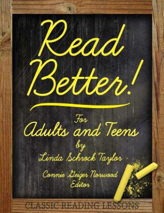 Read Better!: For Adults and Teens