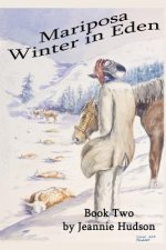 Mariposa-Book II-Winter In Eden