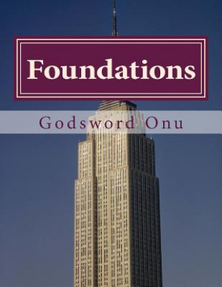 Foundations: Where You Are Built Upon