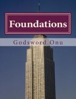 Foundations: Where You Are Built Upon