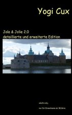 Jola & Jolie 2.0: Adult Version