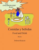 Comidas y bebidas: Easy English/Spanish Reader