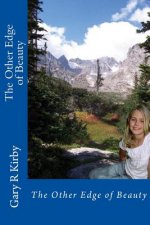 The Other Edge of Beauty