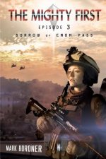 The Mighty First, Episode 3: Sorrow of Enon Pass