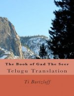The Book of Gad the Seer: Telugu Translation