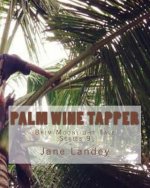 Palm wine tapper: Brim Moonlight Tale