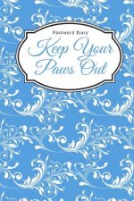 Password Diary: Keep Your Paws Out