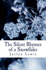 The Silent Rhymes of a Snowflake