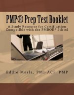 PMP Prep Test Booklet: A Study Resource for Certification