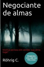 Negociante de Almas: Primeiro Volume Da Trilogia