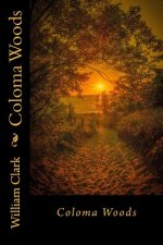 Coloma Woods