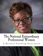 The National Extraordinary Professional Women: Online tools & Resources for Women