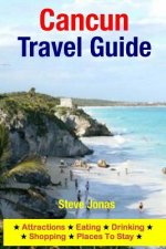 Cancun Travel Guide: Attractions, Eating, Drinking, Shopping & Places To Stay