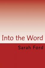 Into the Word: Devotionals