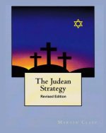 The Judean Strategy: Revised Edition
