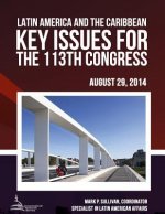 Latin America and the Caribbean: Key Issues for the 113th Congress