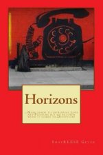 Horizons: ...Made ready to introduce Love and Pleasure but no returns when it comes to Deception!