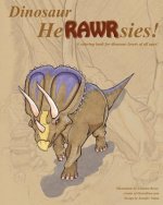 Dinosaur HeRAWRsies: A coloring book for dinosaur fans